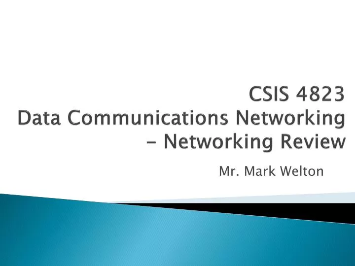 csis 4823 data communications networking networking review