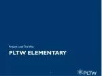 PLTW Elementary - slide 1