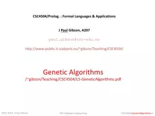 CSC4504/Prolog. : Formal Languages &amp; Applications J Paul Gibson, A207 paul.gibson@int-edu.eu