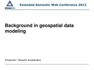 Background in geospatial data modeling