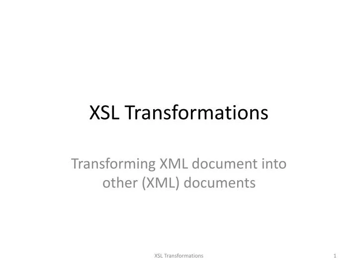 xsl transformations