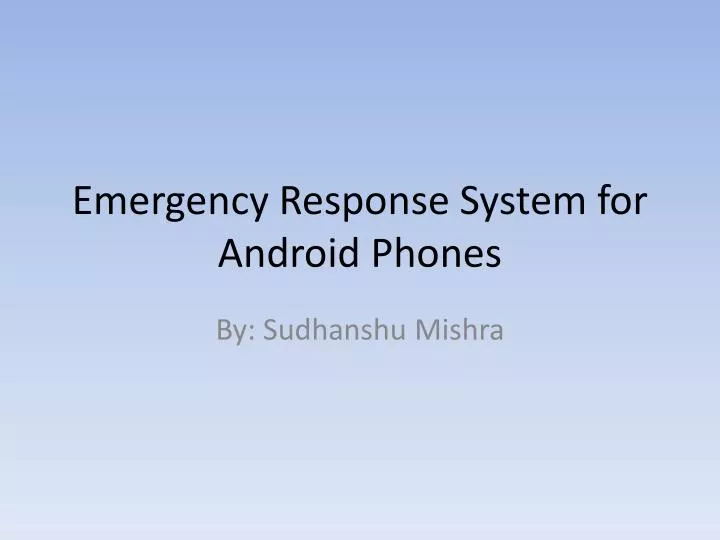 emergency response system for android phones