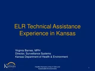 ELR Technical Assistance Experience in Kansas
