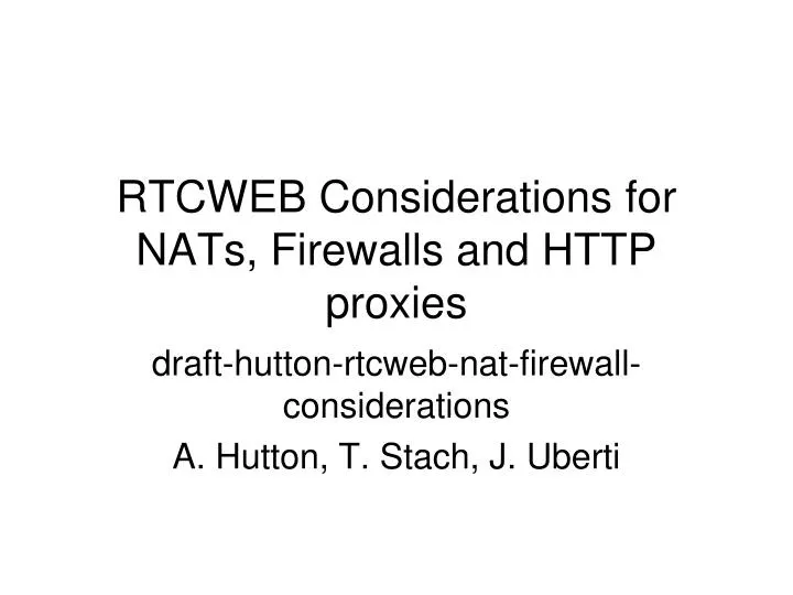 rtcweb considerations for nats firewalls and http proxies