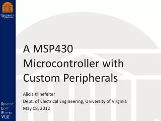 A MSP430 Microcontroller with Custom Peripherals