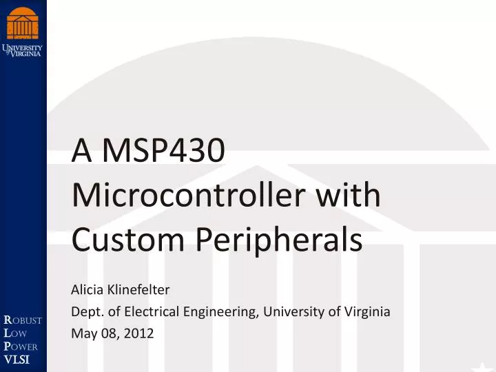 a msp430 microcontroller with custom peripherals