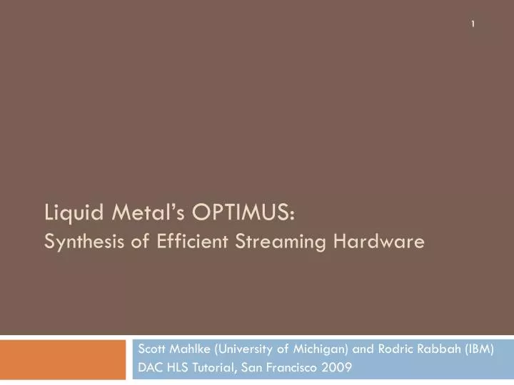 liquid metal s optimus synthesis of efficient streaming hardware