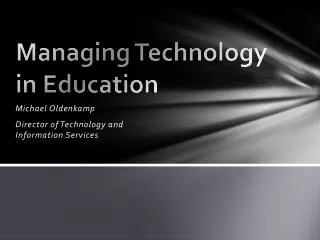 Managing Technology in Education