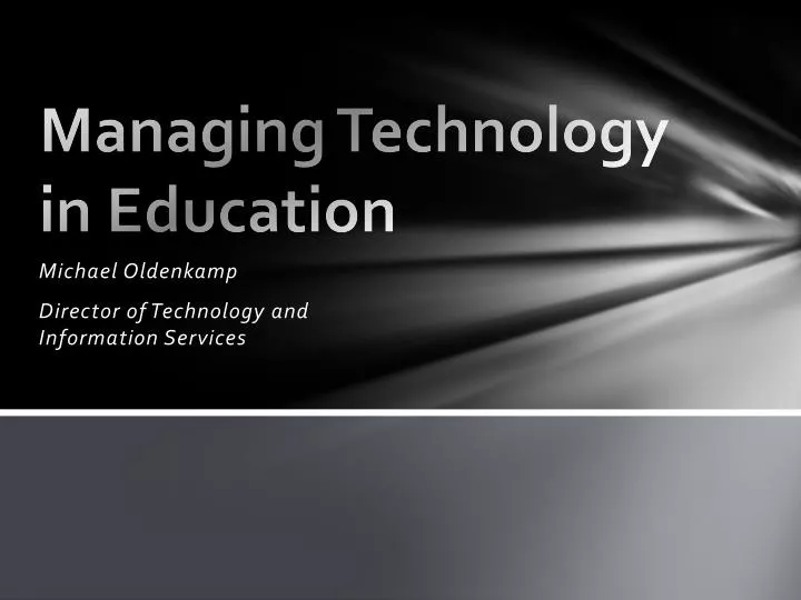 managing technology in education