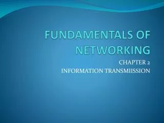 FUNDAMENTALS OF NETWORKING