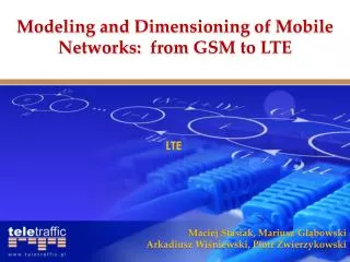 Modeling and Dimensioning of Mobile Networks: from GSM to LTE