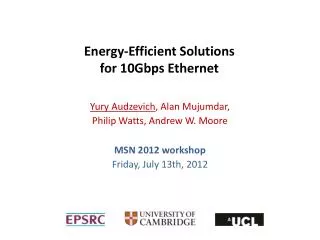 Energy-Efficient Solutions for 10Gbps Ethernet