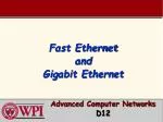 Fast Ethernet and Gigabit Ethernet - slide 1