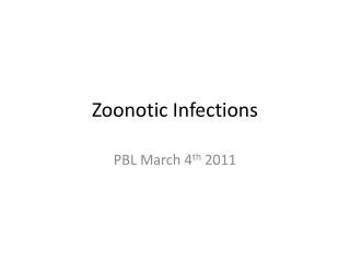 Zoonotic Infections