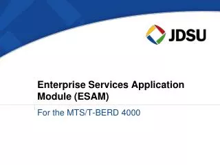 Enterprise Services Application Module (ESAM)