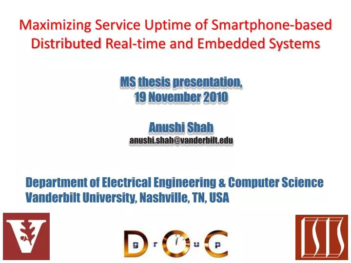 maximizing service uptime of smartphone based distributed real time and embedded systems