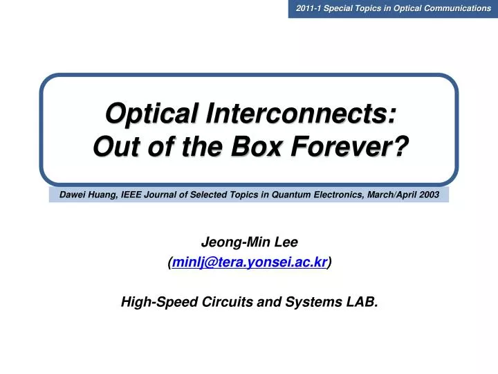 optical interconnects out of the box forever