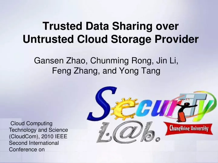 trusted data sharing over untrusted cloud storage provider