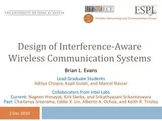 Design of Interference-Aware Wireless Communication Systems