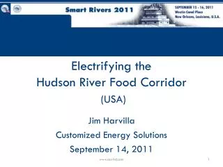 Electrifying the Hudson River Food Corridor (USA)