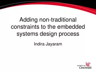 Adding non-traditional constraints to the embedded systems design process
