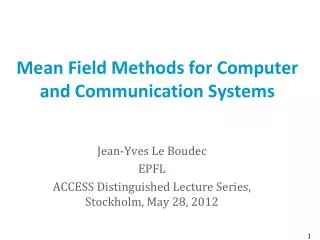 Mean Field Methods for Computer and Communication Systems