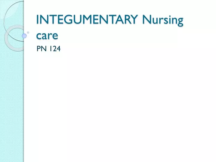 integumentary nursing care