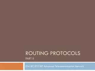 Routing protocols Part II
