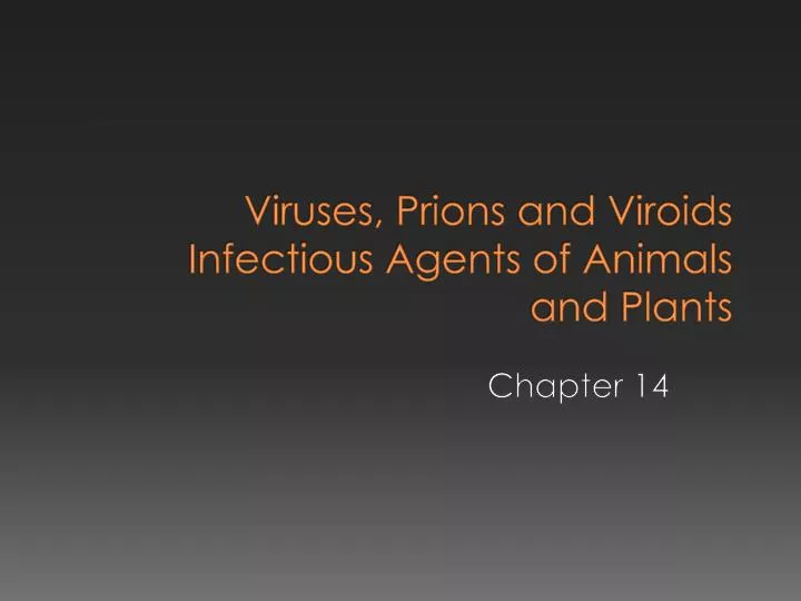viruses prions and viroids infectious agents of animals and plants