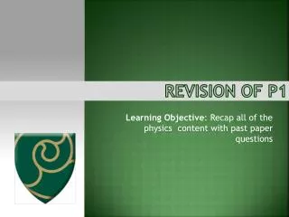 Revision of P1