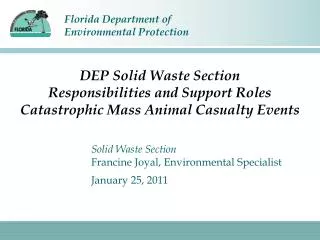 Solid Waste Section Francine Joyal, Environmental Specialist January 25, 2011