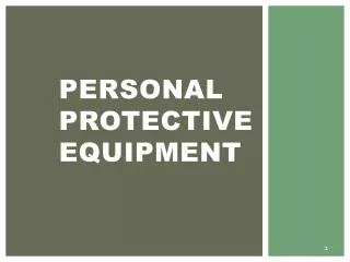 Personal Protective Equipment