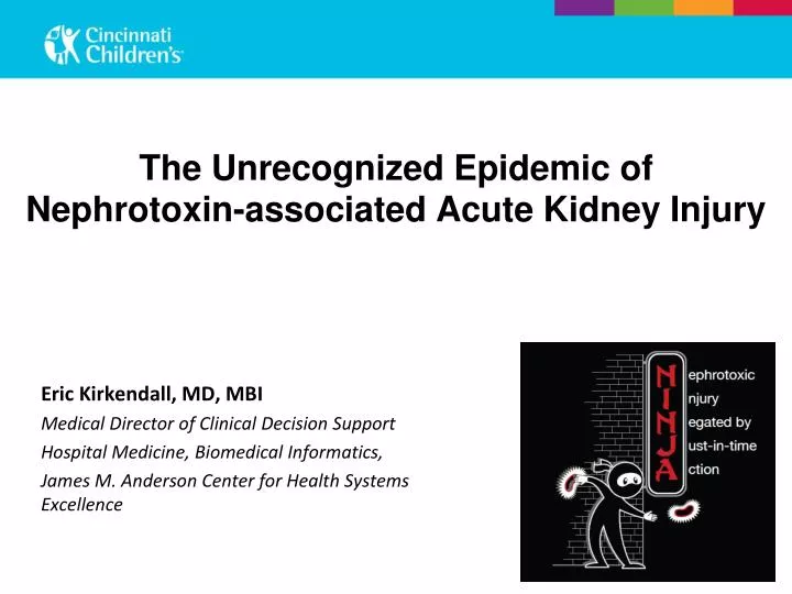 the unrecognized epidemic of nephrotoxin associated acute kidney injury