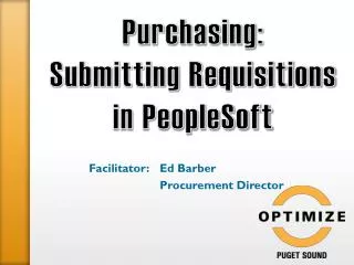 Purchasing: Submitting Requisitions in PeopleSoft