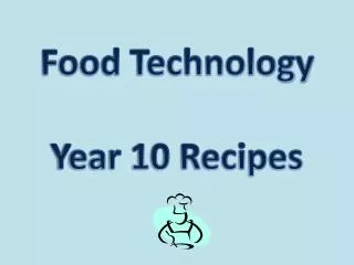 Food Technology Year 10 Recipes