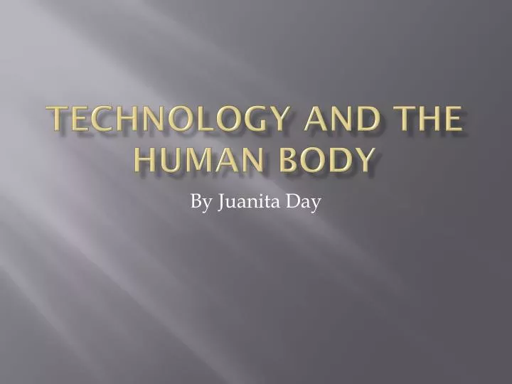 technology and the human body
