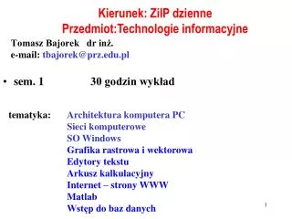 tomasz bajorek dr in e mail tbajorek@prz edu pl