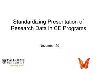 Standardizing Presentation of Research Data in CE Programs