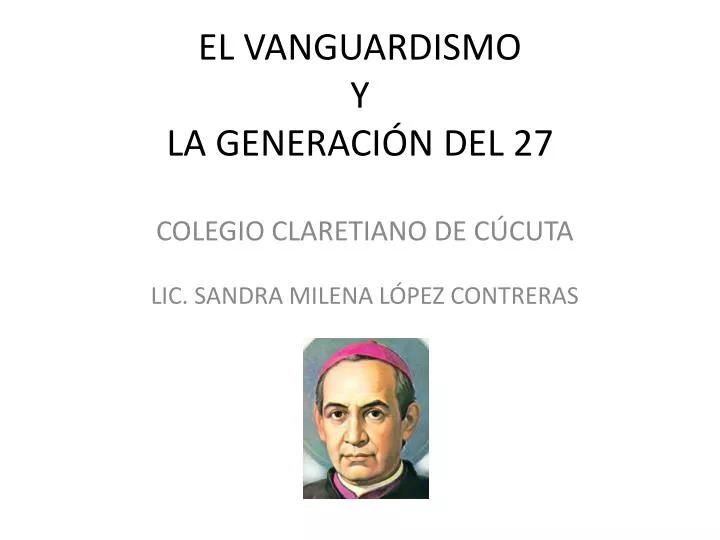 el vanguardismo y la generaci n del 27