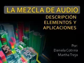 la mezcla de audio