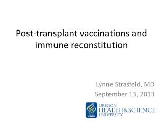 Post-transplant vaccinations and immune reconstitution