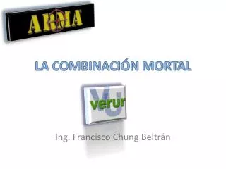 la combinaci n mortal