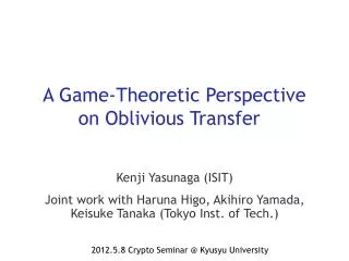 A Game-Theoretic Perspective on Oblivious Transfer