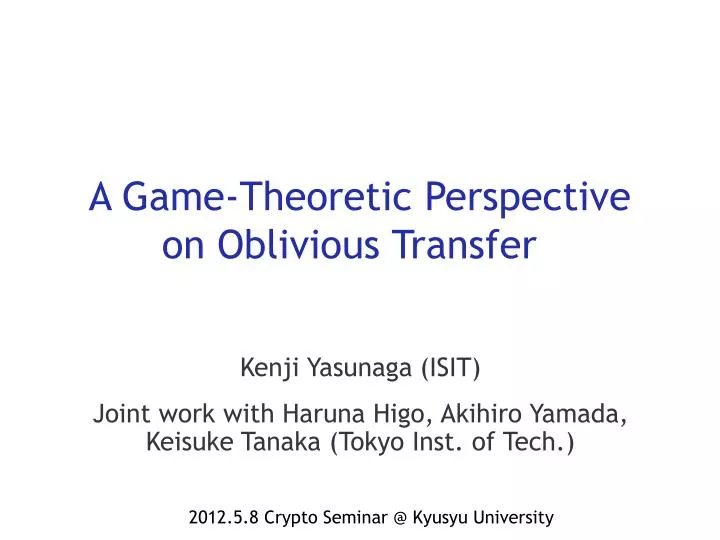 a game theoretic perspective on oblivious transfer