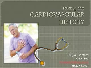 Taking the CARDIOVASCULAR HISTORY