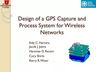 Design of a GPS Capture and Process System for Wireless Networks