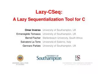 Lazy- CSeq : A Lazy Sequentialization Tool for C