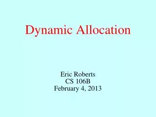 Dynamic Allocation