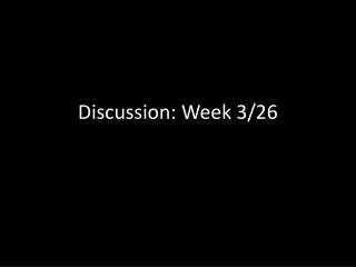 Discussion: Week 3/26