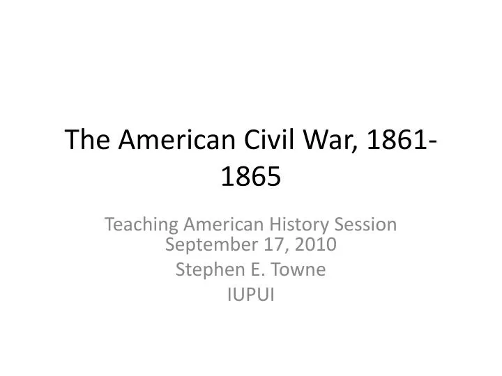 the american civil war 1861 1865